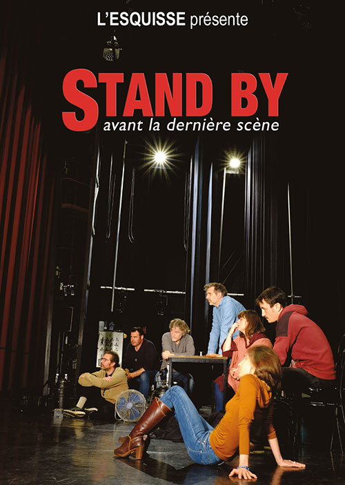 Affiche Stand-by avant la dernière scène